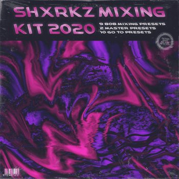 Shxrkz mixing kit 2020