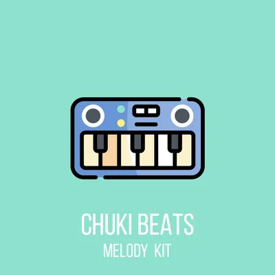 Chuki Beats Melody Kit Vol. 1