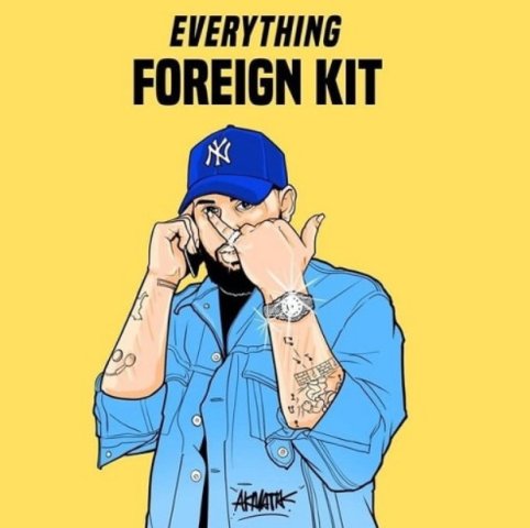 Foreign Teck Presents Everything Foreign Drumkit