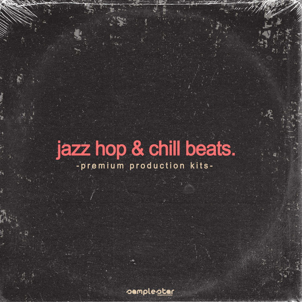 Jazz Hop & Chill Beats SAMPLESTAR