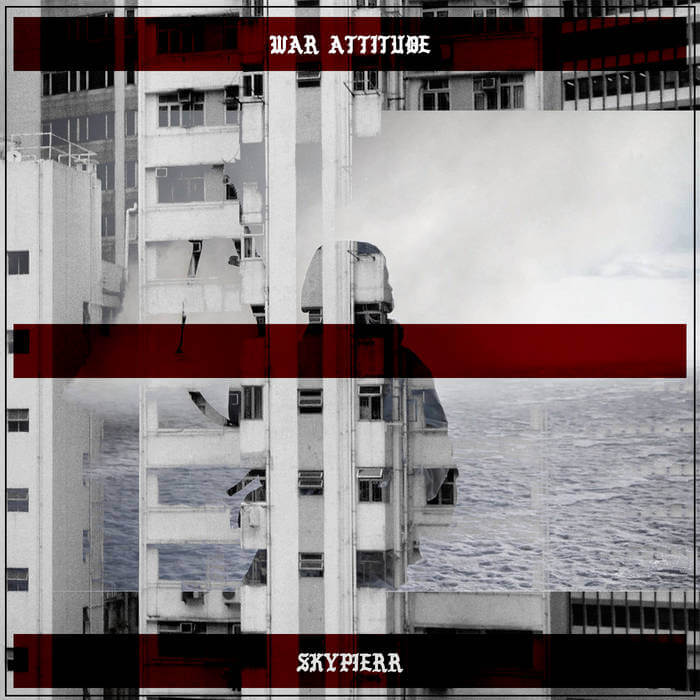 Skypierr - War Attitude