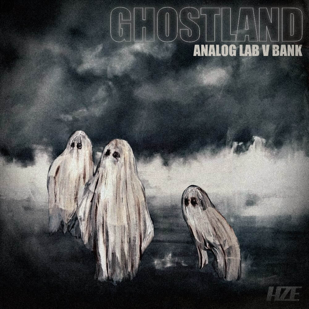 HZE GHOSTLAND ANALOG LAB V BANK