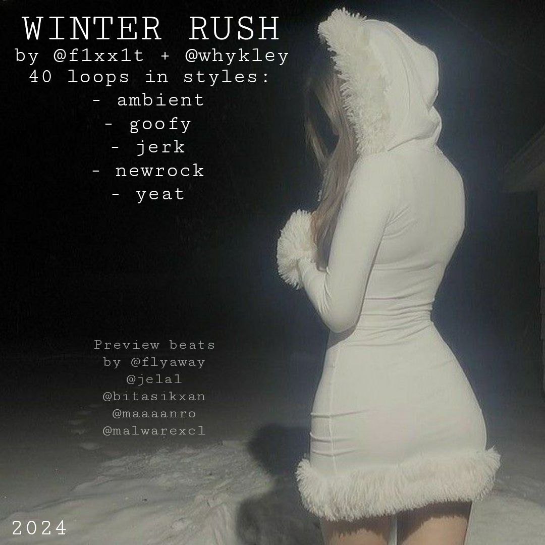 WINTER RUSH" LOOP KIT BY F1XX1T & WHYKLEY