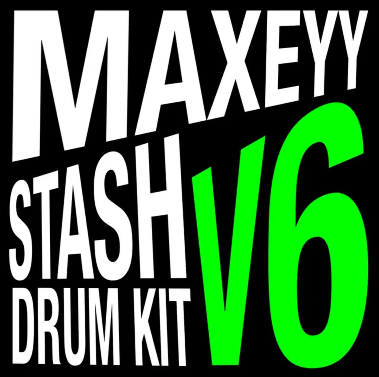 Maxeyy Stash V6 Drum Kit