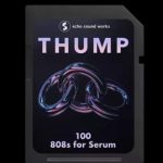Echo Sound Works Thump 808s for Serum Serum Presets and Wavetables