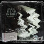Saikik Dead Inside Soundkit