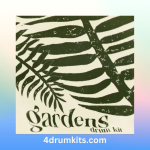BASED1 GARDENS DRUMKIT